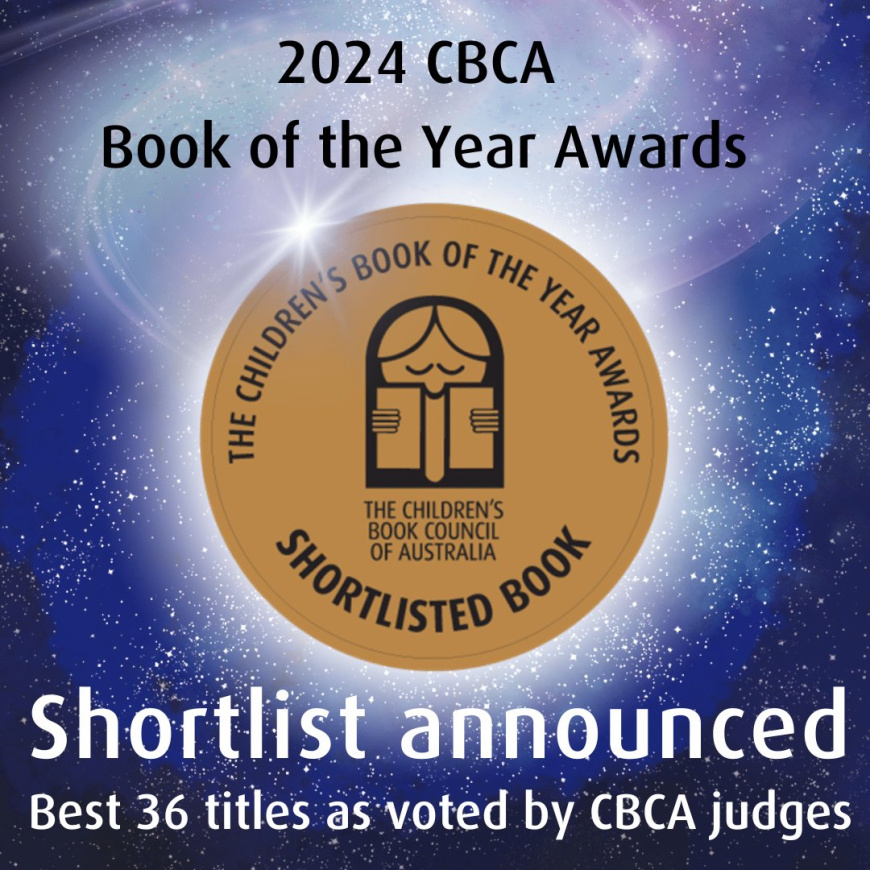 Announcing the 2024 CBCA Book of the Year Awards Shortlist Announcing the 2024 CBCA Book of the Year Awards Shortlist About me 2024 cbca book year awards shortlist